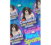 Cavalier King Charles Spaniel dog Weekly Daily Planner: Cavalier King Charles Spaniel puppy weekly Planner with no date, The perfect gift for dog lovers, 6x9 inches,150 pages.