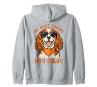 Cavalier King Charles Spaniel My Best Friend Has Paws Zip Hoodie