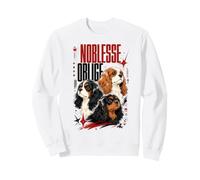 Cavalier King Charles Spaniel Noblesse Oblige Sweatshirt
