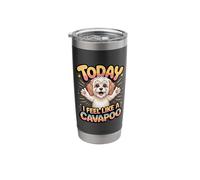 Cavalier Poodle Mix Breed Dog Today I Feel Like a Cavapoo Stainless Steel Insulated Tumbler