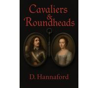 Cavaliers & Roundheads (Deaths Mistress Chronicles)