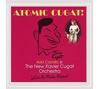 Cavallo Ada & The New Xavier Cugat Orchestra - Atomic Cugat!