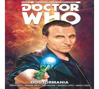 Cavan Scott Doctor Who: The Ninth Doctor Vol. 2: Doctormania Paperback Book Cavan Scott Multicolor