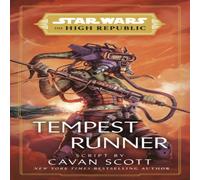 Cavan Scott Star Wars: Tempest Runner : (The High Republic) Paperback Book Cavan Scott Multicolor