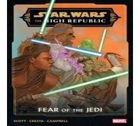 Cavan Scott Star Wars: The High Republic - Fear of The Jedi Paperback Book Cavan Scott Multicolor