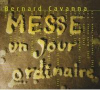 Cavanna - Messe Un Jour Ordinaire [New CD]