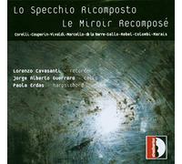 Cavasanti/Guerrero/Erdas - Lo Specchio Ricomposto