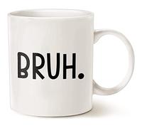 CavaStar Bruh Coffee Mug, Funny Bruh Mug, Pop Culture Quote, Funny Brother Gift, Best Friend Birthday, Birthday Present Coworker Family Friend White 11oz Ceramic Tea Cup
