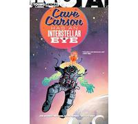 Cave Carson Has an Interstellar Eye