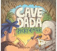 Cave Dada Picky Eater