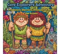 Cave Explorers Adventure: Prehistoric Warriors, Dinosaurs & Stone Age Scenes