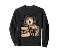 Cave Formations Carved By Time Spelunker Discovery Sweatshirt