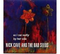 Cave Nick - As I Sat Sadly By Her Side [12" VINYL]