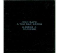 Cave, Nick - B-Sides & Rarities