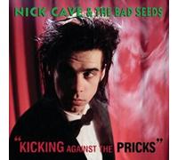 Cave, Nick & The Bad Seeds - Kicking Against The Pricks