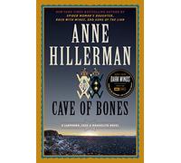Cave of Bones: A Leaphorn, Chee & Manuelito Novel: 4