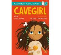 Cavegirl: A Bloomsbury Young Reader: Turquoise Book Band (Bloomsbury Young Readers)