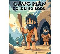 Caveman Coloring Book For Kids: Kids Coloring Book Cavemen, 8x5x11 with 30 pages