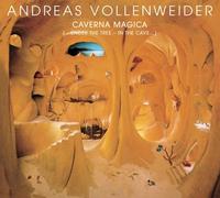Caverna Magica by Andreas Vollenweider (2005-11-25)