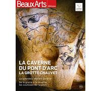 Caverne du pont d'arc (La): LA GROTTE CHAUVET