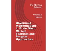 Cavernous Malformations in Brain Stem: Clinical Features and Surgical Approaches: Approaches to Brainstem Cavernoma
