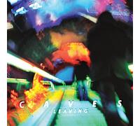 Caves - Leaving