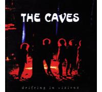 Caves,the - Drifting in Visions