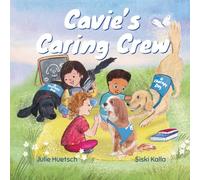 Cavie's Caring Crew (Cavie Tales)