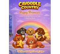 Cavoodle Country: Puppy Promises: A Kindness and Values Colouring Book for Kids Ages 3-8