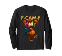 Caw Funny Chicken Humor Quote Rooster Meme Crazy Bird Women Long Sleeve T-Shirt