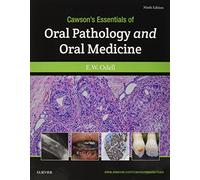 Cawson's Essentials of Oral Pathology and Oral Medicine