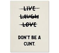 CAXIYSH Funny Quotes Wall Decor Live Love Laugh Wall Art Retro Beige Poster Sweary Rude Prints Don't Be a Canvas Painting for Living Room Bedroom 12x16 inch Unframed
