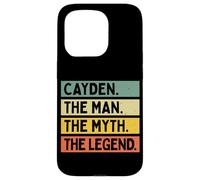 Cayden The Man The Myth The Legend Funny Personalized Quote Case for iPhone 15 Pro