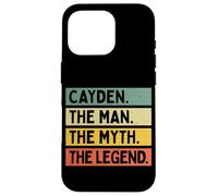 Cayden The Man The Myth The Legend Funny Personalized Quote Case for iPhone 16 Pro