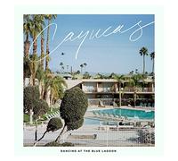 Cayucas - Dancing at the Blue Lagoon [VINYL]