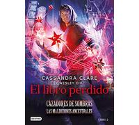 CAZADORES DE SOMBRAS. EL LIBRO PERDIDO (LAS MALDIC