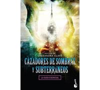 Cazadores de sombras y subterraneos (Spanish Edition)