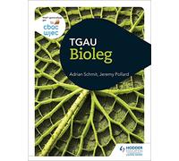 CBAC TGAU Bioleg (WJEC GCSE Biology Welsh-language edition)