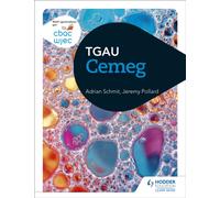 CBAC TGAU Cemeg (WJEC GCSE Chemistry Welsh-language edition)