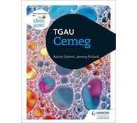 CBAC TGAU Cemeg (WJEC GCSE Chemistry Welsh-language edition)