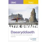 CBAC TGAU Daearyddiaeth: Llyfr Gwaith (WJEC GCSE Geography Workbook Welsh-language edition)