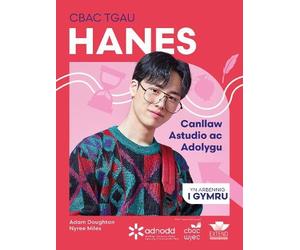 CBAC TGAU Hanes: Canllaw Astudio ac Adolygu