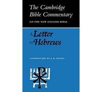 CBC: A Letter to Hebrews (Cambridge Bible Commentaries on the New Testament)