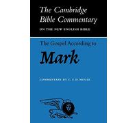 Gospel According to Mark – Cambridge Bible Commentaries on the New Testament
