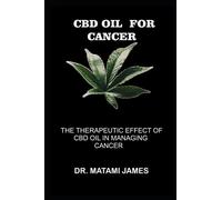 Cbd Oil for Cancer: The Therapeutic Effect of Cbd Oil in Managing Cancer