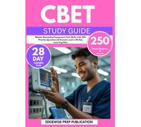 CBET STUDY GUIDE 2025-2026: Master Biomedical Equipment Tech Skills with 250 Practice Questions & Answers and a 28-Day Learning Plan