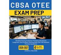CBSA OTEE EXAM PREP 2026 2027: Develop Strong Analytical Thinking, Situational Judgment, and Problem-Solving Skills with 450 Realistic Practice Questions