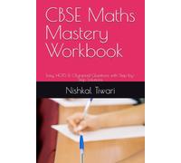 CBSE Maths Mastery Workbook: Easy, HOTS & Olympiad Questions with Step-by-Step Solutions