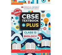 CBSE Textbook Plus for Biology Class 12 (For 2026 Exam)