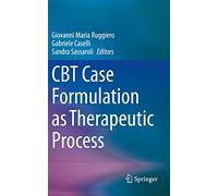 CBT Case Formulation as Therapeutic Process